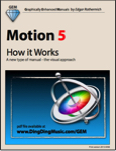 Motion 5 - How it Works (Graphically Enhanced Manuals)